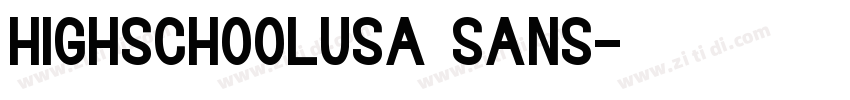 highschoolUSA sans字体转换 highschoolUSA sans字体转换